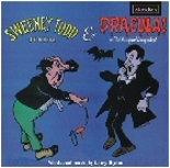 CDE84533 Sweeney Todd & Dracula!