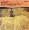 CDE 84205 SCHUMANN PIANO MUSIC Fantasy in C major Op. 17, Scenes From Childhood Op. 15, Four marches Op. 76, Three Fantasy-Pieces Op. 111